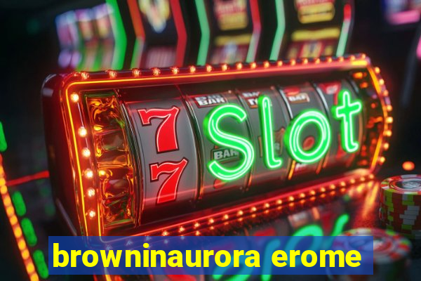 browninaurora erome